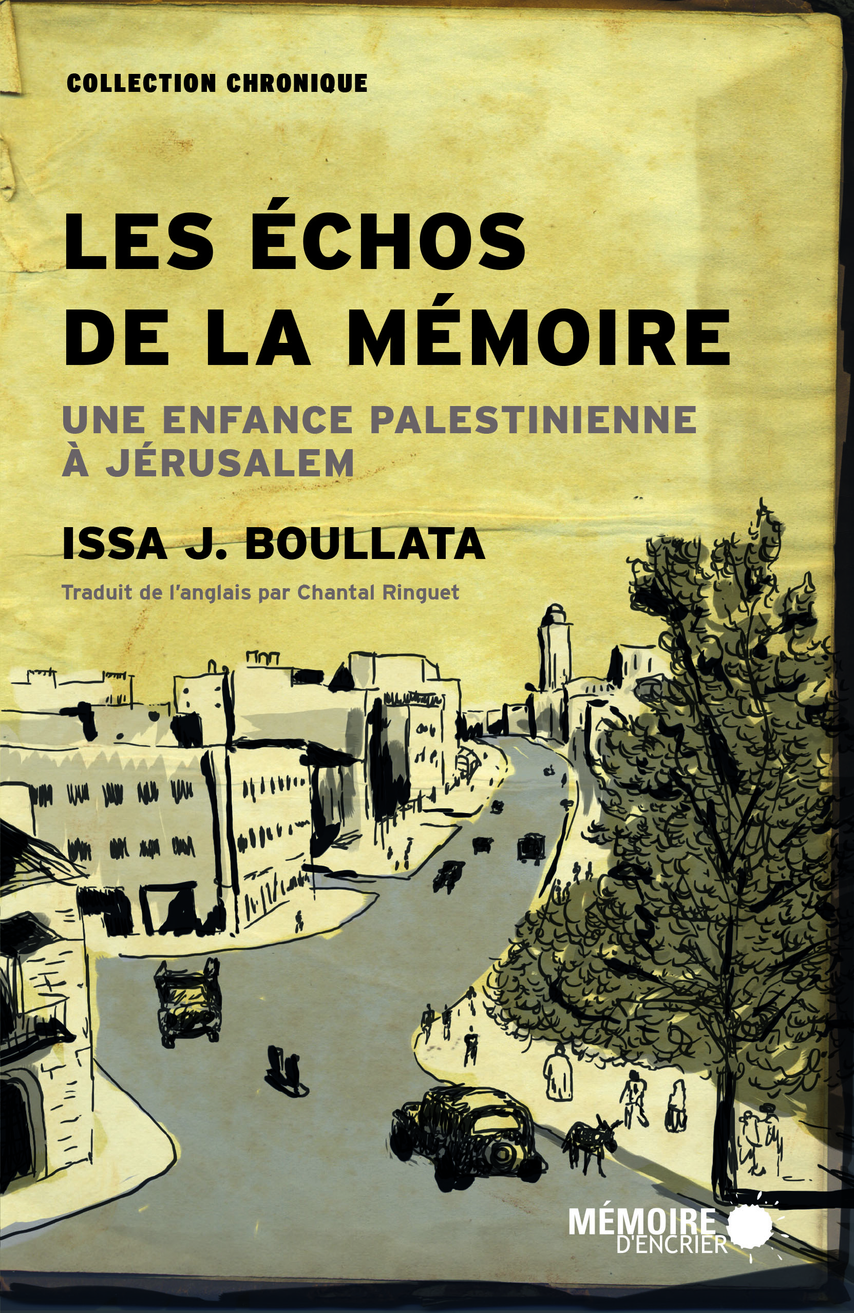 Couverture de « Les échos de la mémoire. une enfance palestinienne à Jérusalem»